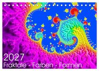 Produktbild: Fraktale - Farben - Formen 2027 (Tischkalender 2027 DIN A5 quer), CALVENDO Monatskalender