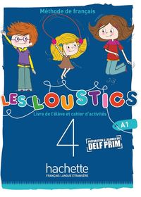 Produktbild: Denisot, H: Loustics (6 niveaux) volume 4 : Livre de l'eleve