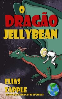 Bild vom Artikel O dragao Jellybean vom Autor Elias Zapple