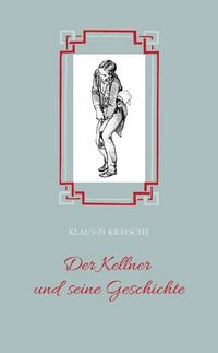 Produktbild: Der Kellner und seine Geschichte