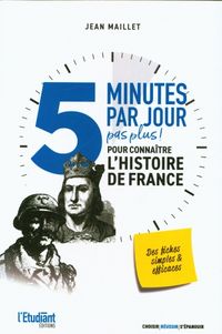Produktbild: 5 minutes par jour pas plus ! : pour conna&icirc;tre l'histoire de France