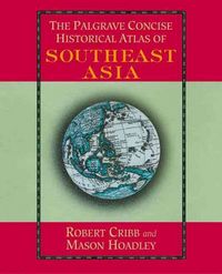 Produktbild: The Palgrave Concise Historical Atlas of South East Asia