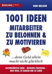 Produktbild: 1001 Ideen, Mitarbeiter zu belohnen und zu motivieren