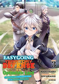 Produktbild: Easygoing Territory Defense by the Optimistic Lord: Production Magic Turns a Nameless Village into the Strongest Fortified City (Manga) Vol. 3