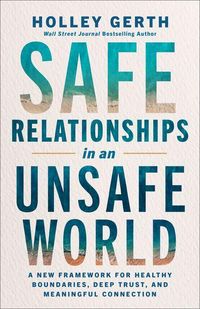 Produktbild: Safe Relationships in an Unsafe World