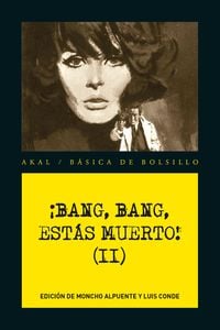 Produktbild: &iexcl;Bang, Bang, est&aacute;s muerto II!