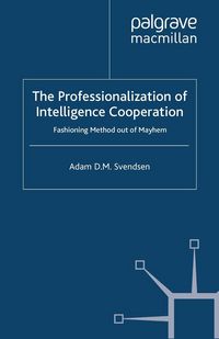 Produktbild: The Professionalization of Intelligence Cooperation