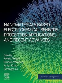 Produktbild: Nanomaterials-Based Electrochemical Sensors: Properties, Applications, and Recent Advances