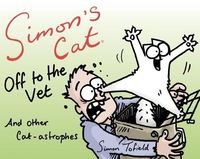 Produktbild: Simon's Cat Off to the Vet . . . and Other Cat-Astrophes