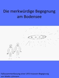 Produktbild: Die merkw&uuml;rdige Begegnung am Bodensee
