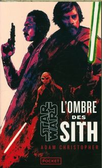 Produktbild: Star Wars : la Haute R&eacute;publique. L'ombre des Sith