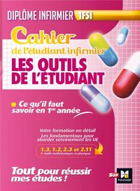 Produktbild: Cahier de l'&eacute;tudiant infirmier : les outils de l'&eacute;tudiant, IFSI