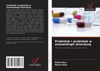 Produktbild: Probiotyk i prebiotyk w stomatologii dzieci&iquest;cej