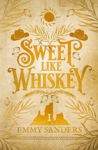 Produktbild: Sweet Like Whiskey (The Darling Brothers Book 1)