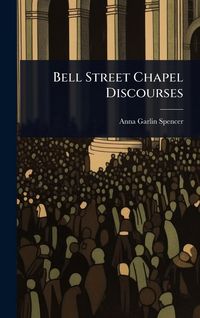 Produktbild: Bell Street Chapel Discourses