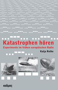 Bild vom Artikel Katastrophen hören vom Autor Katja Rothe