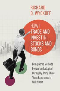Produktbild: How I Trade and Invest in Stocks and Bonds