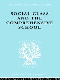 Produktbild: Social Class and the Comprehensive School