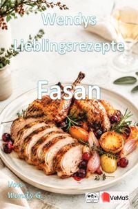 Produktbild: Wendys Lieblingsrezepte - Fasan