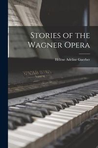 Produktbild: Stories of the Wagner Opera