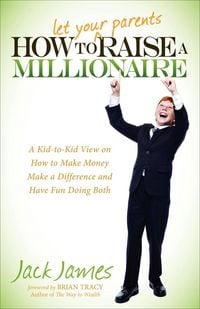 Produktbild: How to Let Your Parents Raise a Millionaire