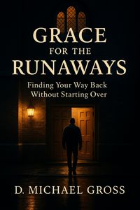 Produktbild: Grace for the Runaways: Finding Your Way Back Without Starting Over