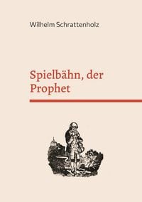 Produktbild: Spielb&auml;hn, der Prophet