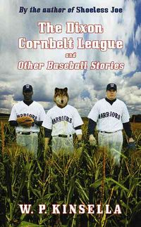 Produktbild: The Dixon Cornbelt League and Other Baseball Stories