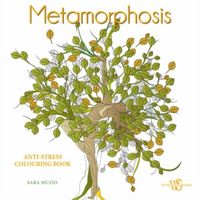 Produktbild: Muzio, S: Metamorphosis: Anti-Stress Colouring Book