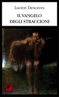 Produktbild: Il vangelo degli straccioni