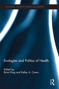 Produktbild: Ecologies and Politics of Health