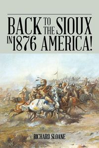 Produktbild: Back to the Sioux in 1876 America!