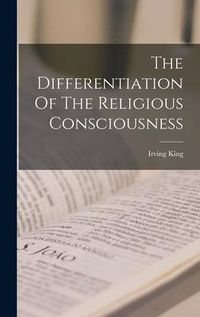 Produktbild: The Differentiation Of The Religious Consciousness