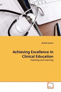 Produktbild: Hassan, S: Achieving Excellence In Clinical Education