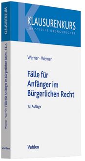 Produktbild: F&auml;lle mit L&ouml;sungen f&uuml;r Anf&auml;nger im B&uuml;rgerlichen Recht