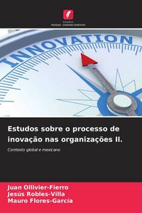 Produktbild: Estudos sobre o processo de inova&ccedil;&atilde;o nas organiza&ccedil;&otilde;es II.