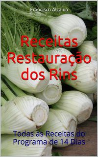 Produktbild: Receitas Restaura&ccedil;&atilde;o dos Rins