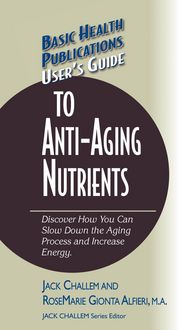 Produktbild: User's Guide to Anti-Aging Nutrients