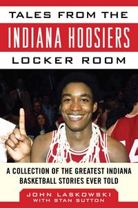 Produktbild: Tales from the Indiana Hoosiers Locker Room
