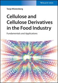 Produktbild: Cellulose and Cellulose Derivatives in the Food Industry