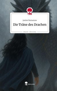 Produktbild: Die Tr&auml;ne des Drachen. Life is a Story - story.one