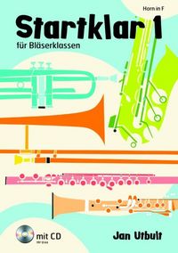 Produktbild: Utbult, J: Startklar 1 f&uuml;r Bl&auml;serklassen. Horn in F/m. CD.