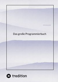Produktbild: Das gro&szlig;e Programmierbuch