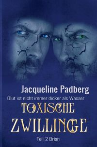 Produktbild: Toxische Zwillinge Teil 2 - Brian -