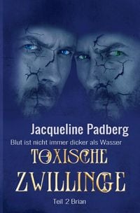 Produktbild: Toxische Zwillinge Teil 2 - Brian -