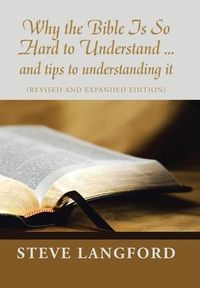 Produktbild: Why the Bible Is so Hard to Understand ... and Tips to Understanding It