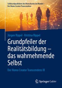 Produktbild: Grundpfeiler der Realit&auml;tsbildung &ndash; das wahrnehmende Selbst