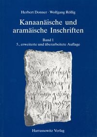 Bild vom Artikel Kanaanäische und aramäische Inschriften vom Autor Herbert Donner