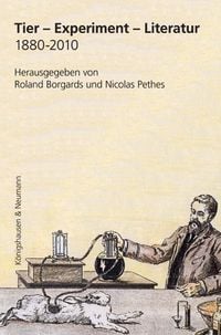 Produktbild: Tier &ndash; Experiment &ndash; Literatur 1880-2010