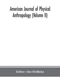 Produktbild: American Journal Of Physical Anthropology (Volume Ii)